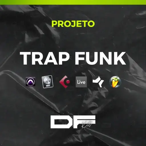 Projeto FL STUDIO & ABLETON - TRAP FUNK